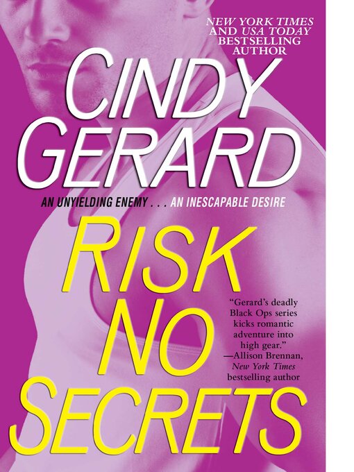 Title details for Risk No Secrets by Cindy Gerard - Wait list